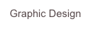 Graphic Design